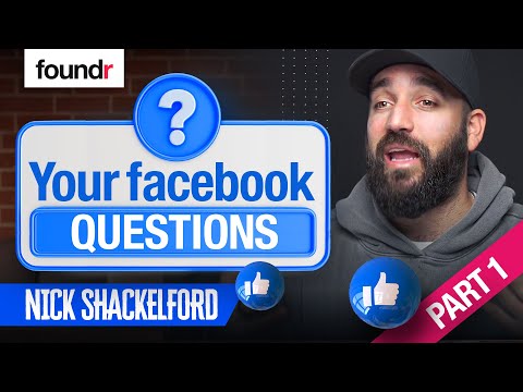 YOUR Facebook Ads Questions... ANSWERED! | Nick Shackelford Pt1
