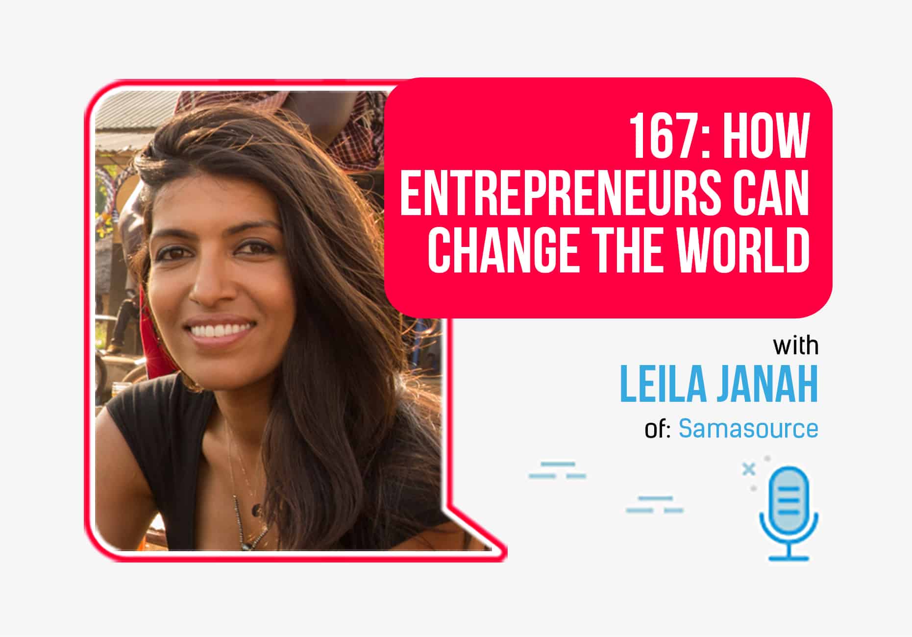 How Entrepreneurs Can Change the World,with Leila Janah -FP167 - 1861 x 1300 jpeg 587kB