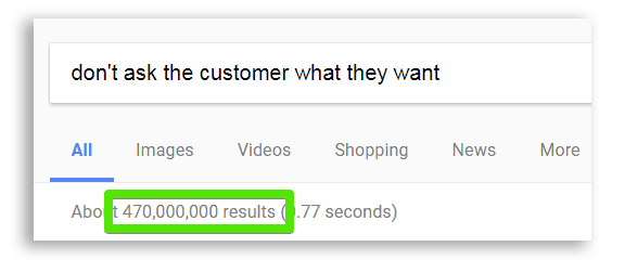 Use google search to know what customers want