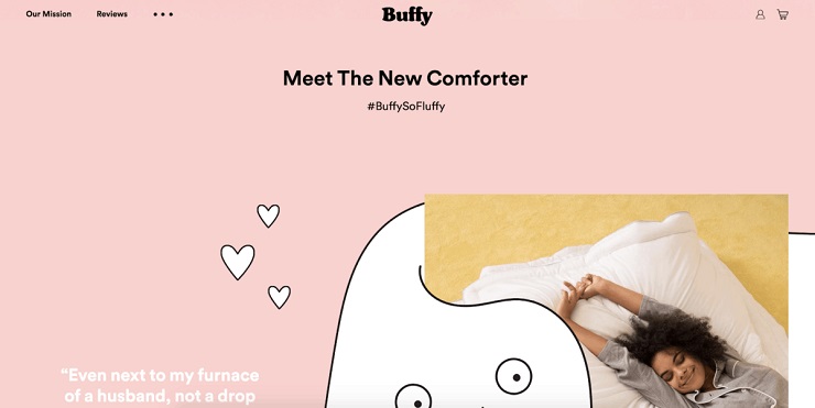 Buffy leaned to commonly used language with their company name and also their hashtag #buffysofluffy