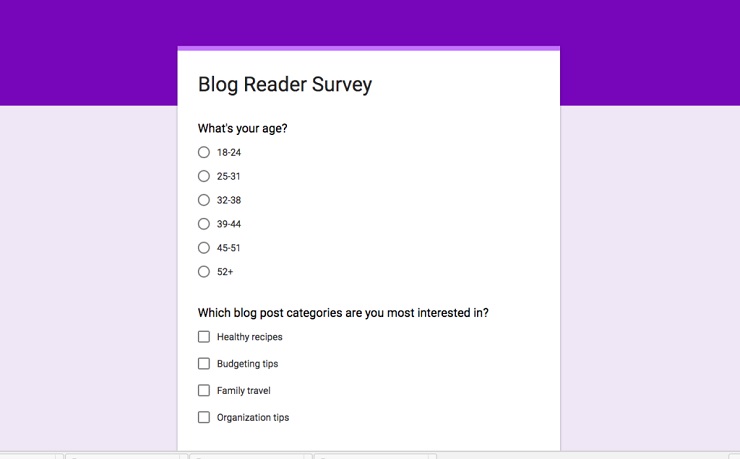 When making a blog business plan, Google Forms is a tool you can use in creating surveys