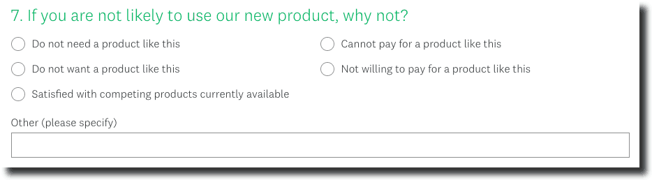 example question from a market research survey to help test your business idea