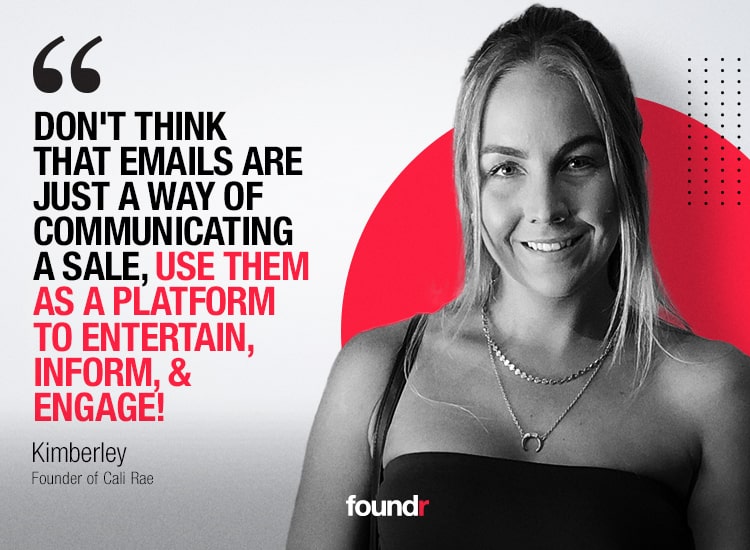 kimberley quotes 750x550 2 min - Ecommerce Marketing Tips From Everyday Founders Like You
