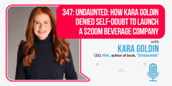 Kara Goldin CEO of Hint on the Foundr Podcast