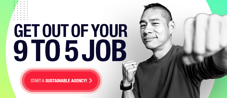 Get out of your 9 to 5 agency banner