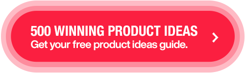 500 winning product ideas button